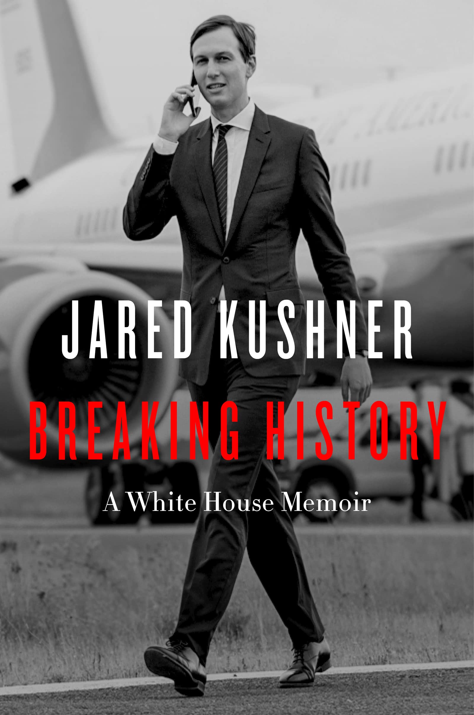 Breaking-History-A-White-House-Memoir-